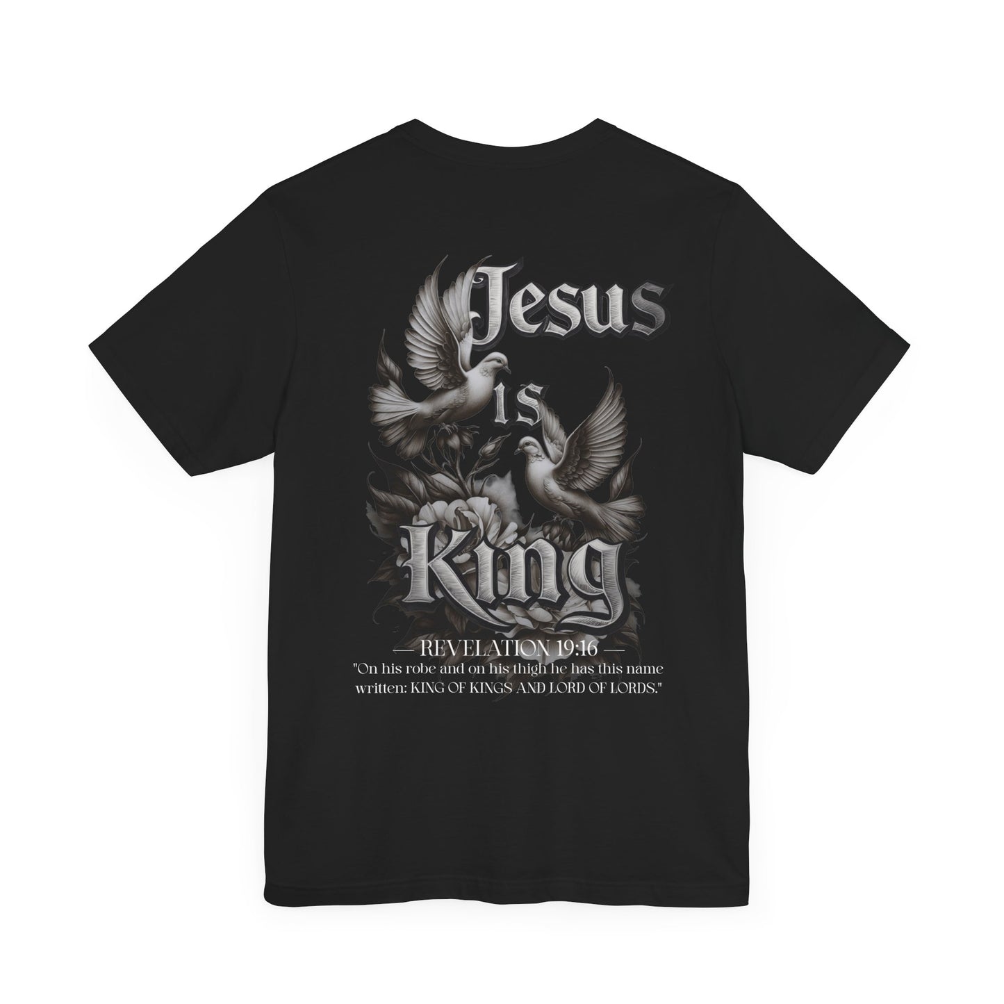 Jesus is King Tee